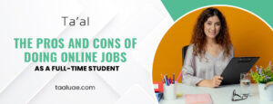 The Pros and Cons of Doing Online Jobs as a Full-Time Student